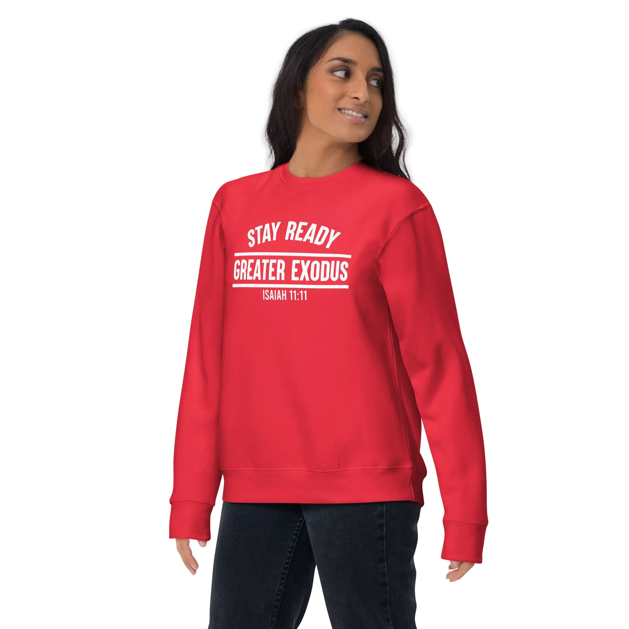 Stay Ready  Premium Sweatshirt