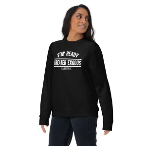 Stay Ready  Premium Sweatshirt