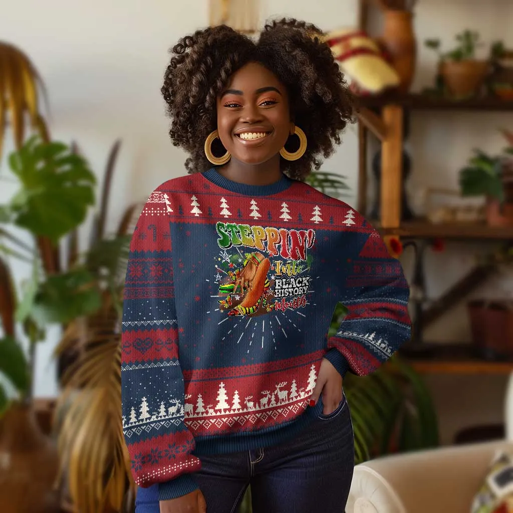 Steppin' Into Black History Month Ugly Christmas Sweater African American Proud Melanin TS11