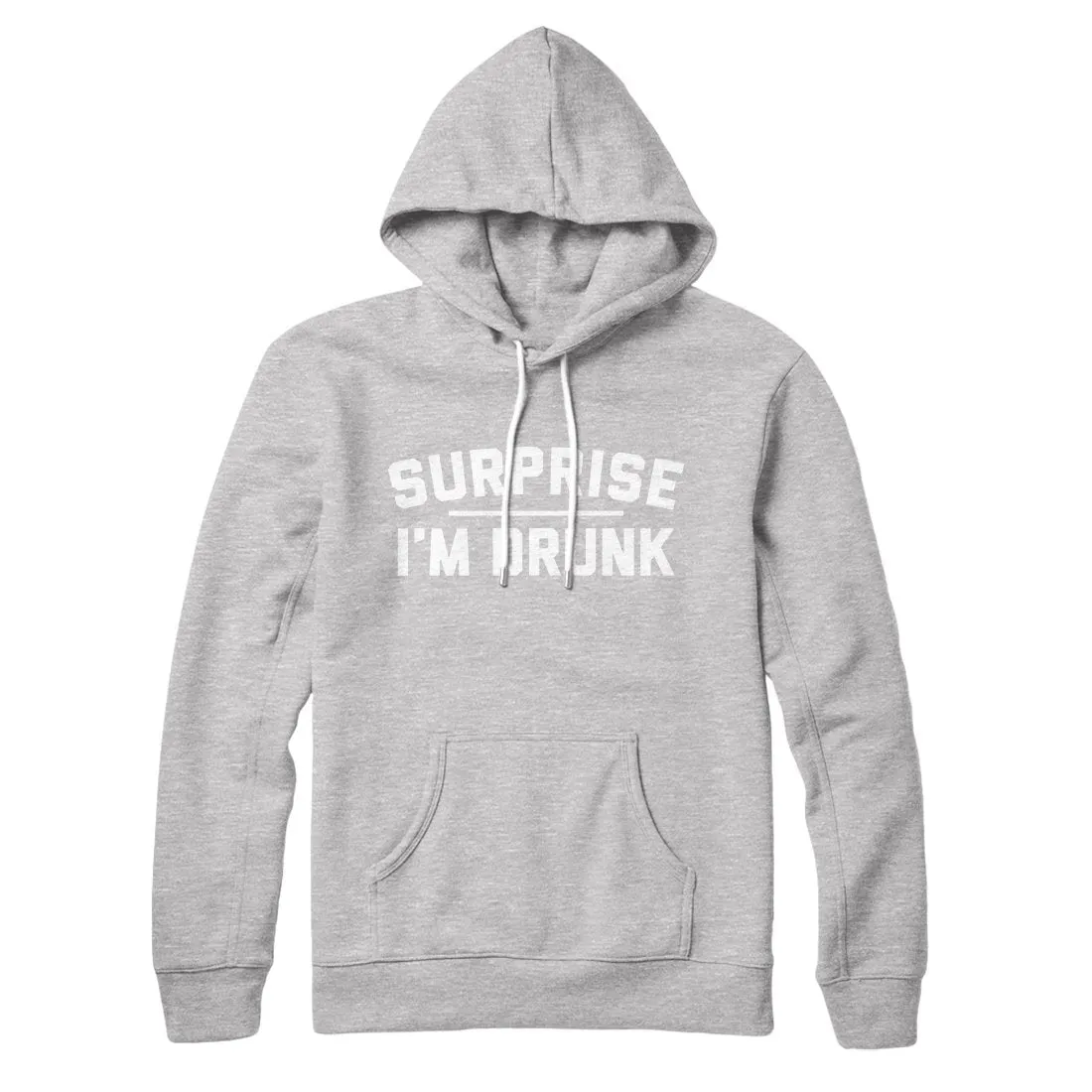 Surprise I'm Drunk Hoodie