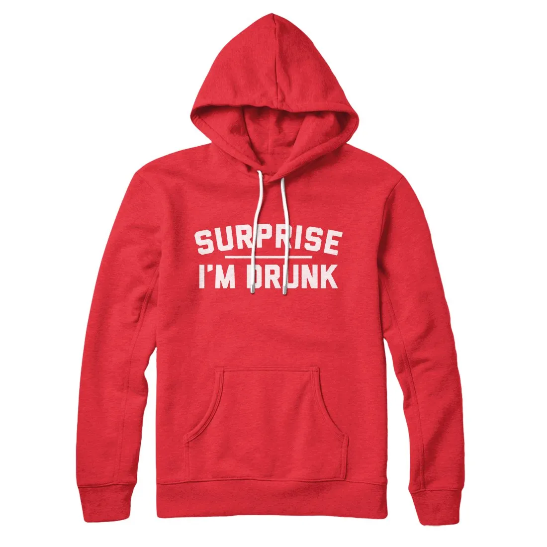 Surprise I'm Drunk Hoodie