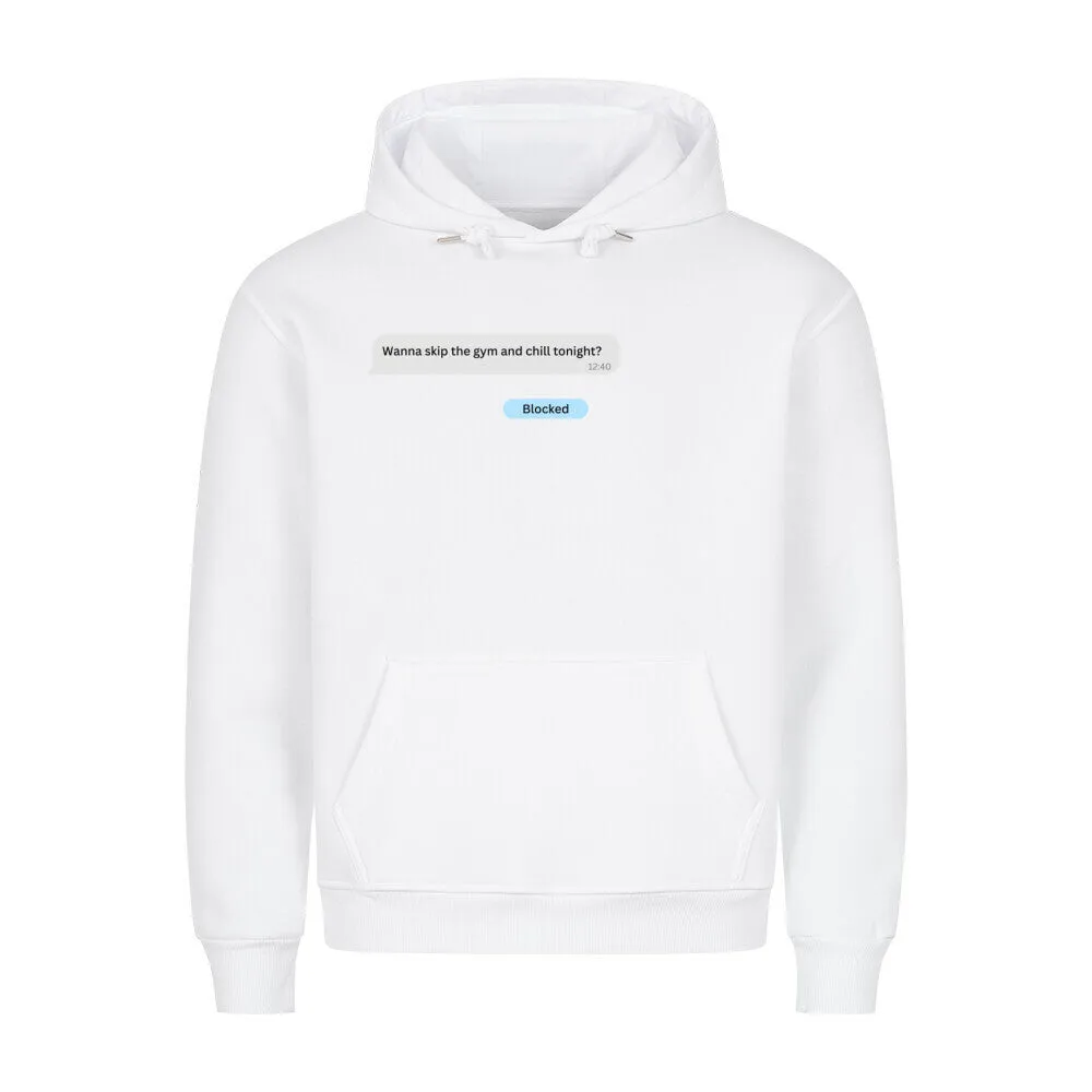 Wanna skip the gym Hoodie