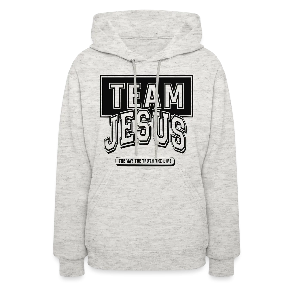 Women's "Team Jesus" Hoodie